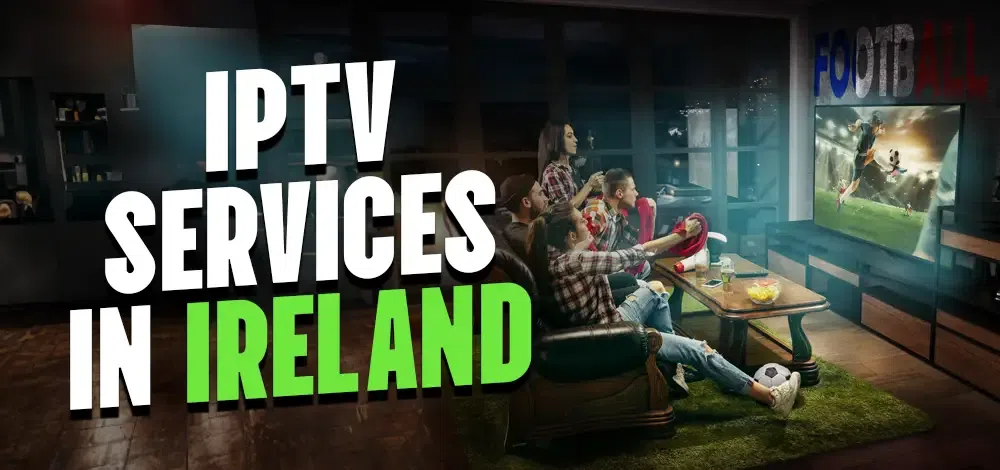 IPTV in Ireland