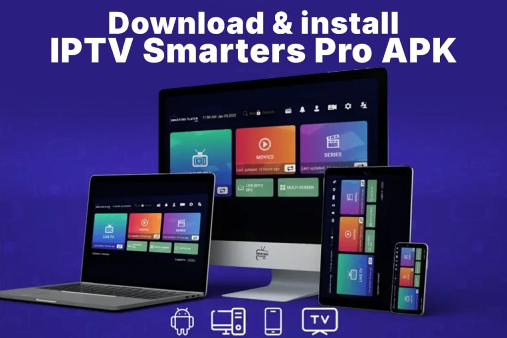 IPTV Smarters Pro APK: Download IPTV Smarters Pro, IPTV Smarters Pro Code, and IPTV Smarters Pro APK for PC on your devices for seamless streaming.
